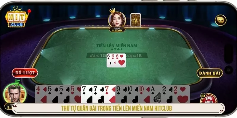 Bí Quyết Chơi Tiến Lên Miền Nam HITCLUB Từ Bậc Thầy Thứ tự quân bài trong tiến lên miền nam hitclub