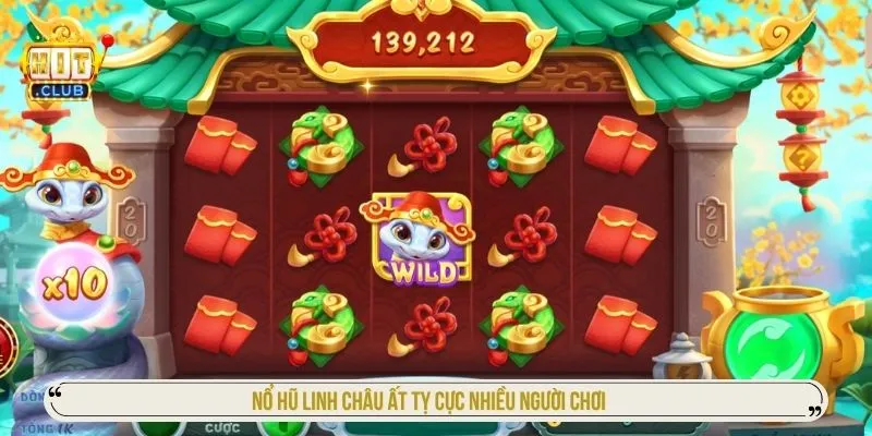 Game Nổ Hũ Hitclub Kho Trò Chơi Đa Dạng Được Yêu Thích Nổ hũ Linh Châu ất tỵ cực nhiều người chơi